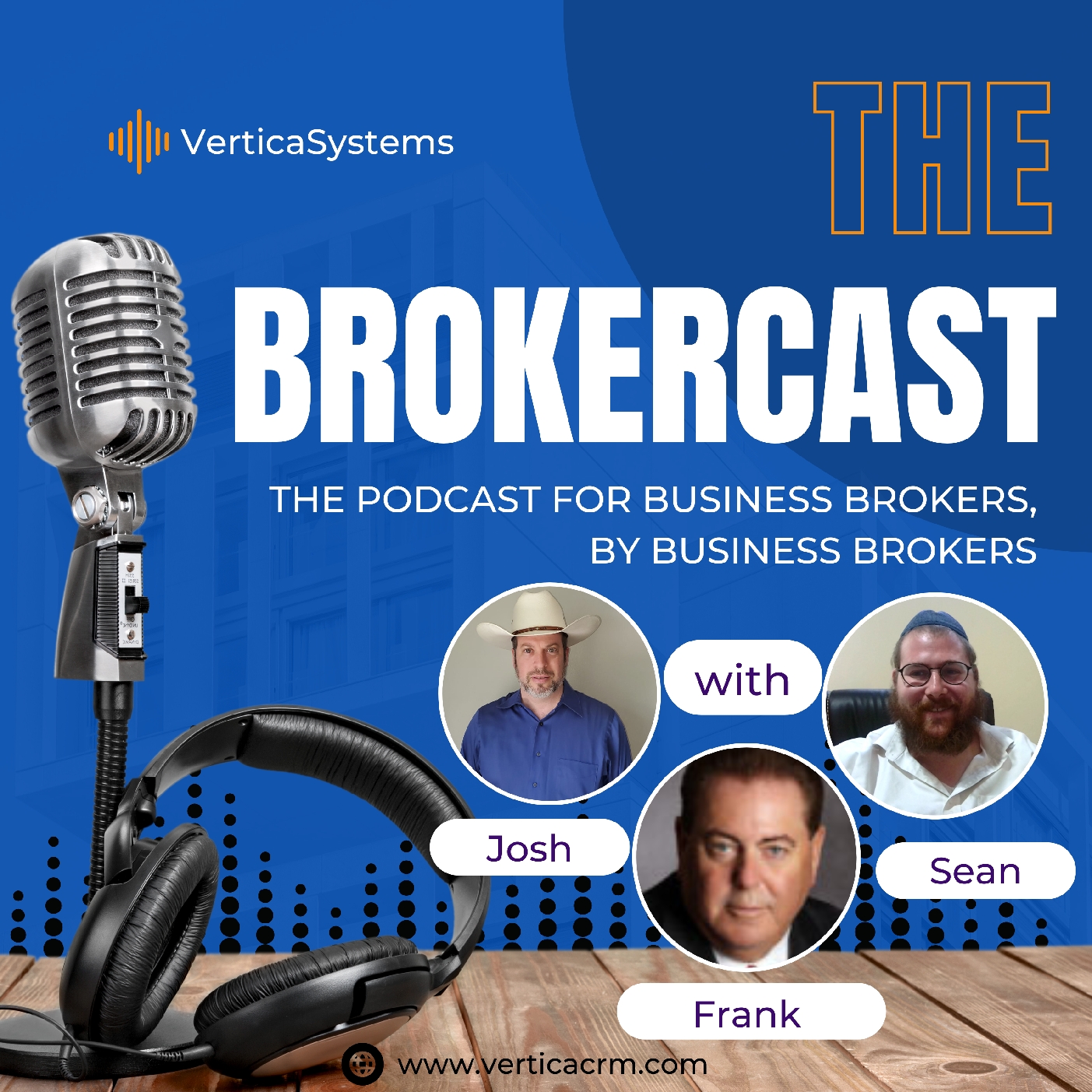 The BrokerCast Ep 7 | A Conversation With The Original Business Broker Ft. Frank Feiler