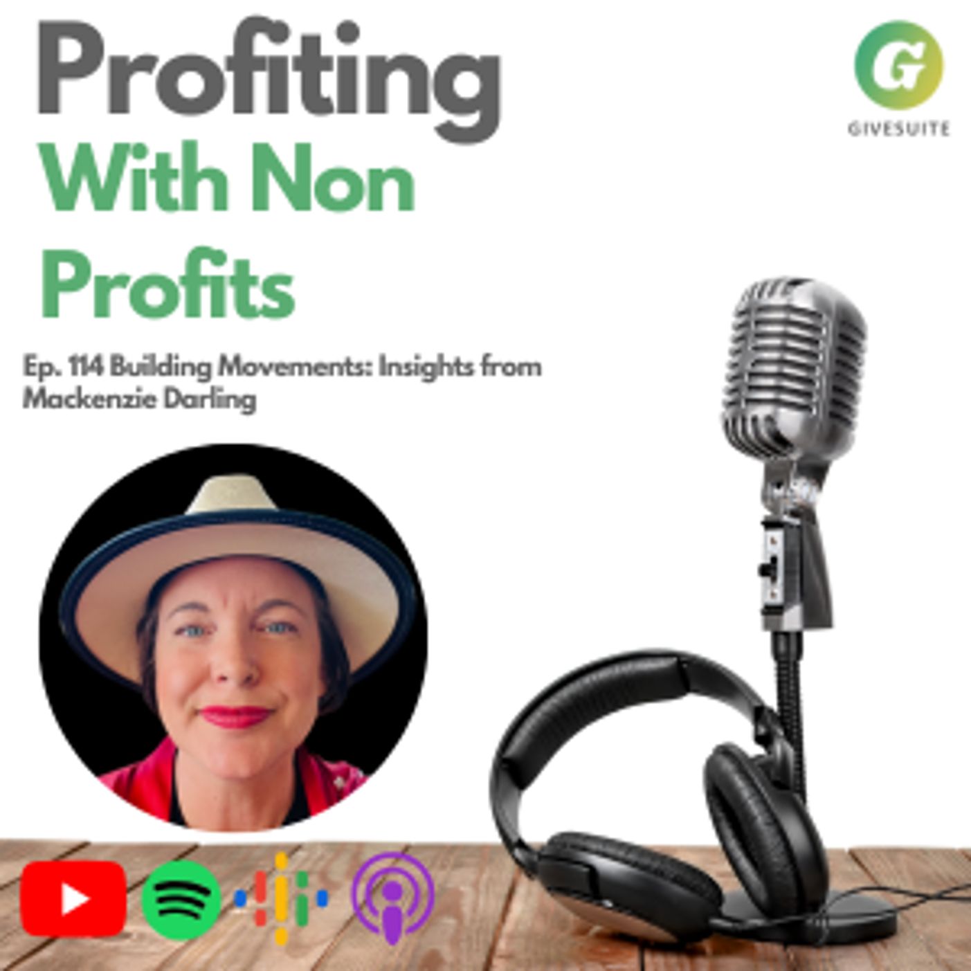 Ep. 114 Building Movements: Insights from Mackenzie Darling