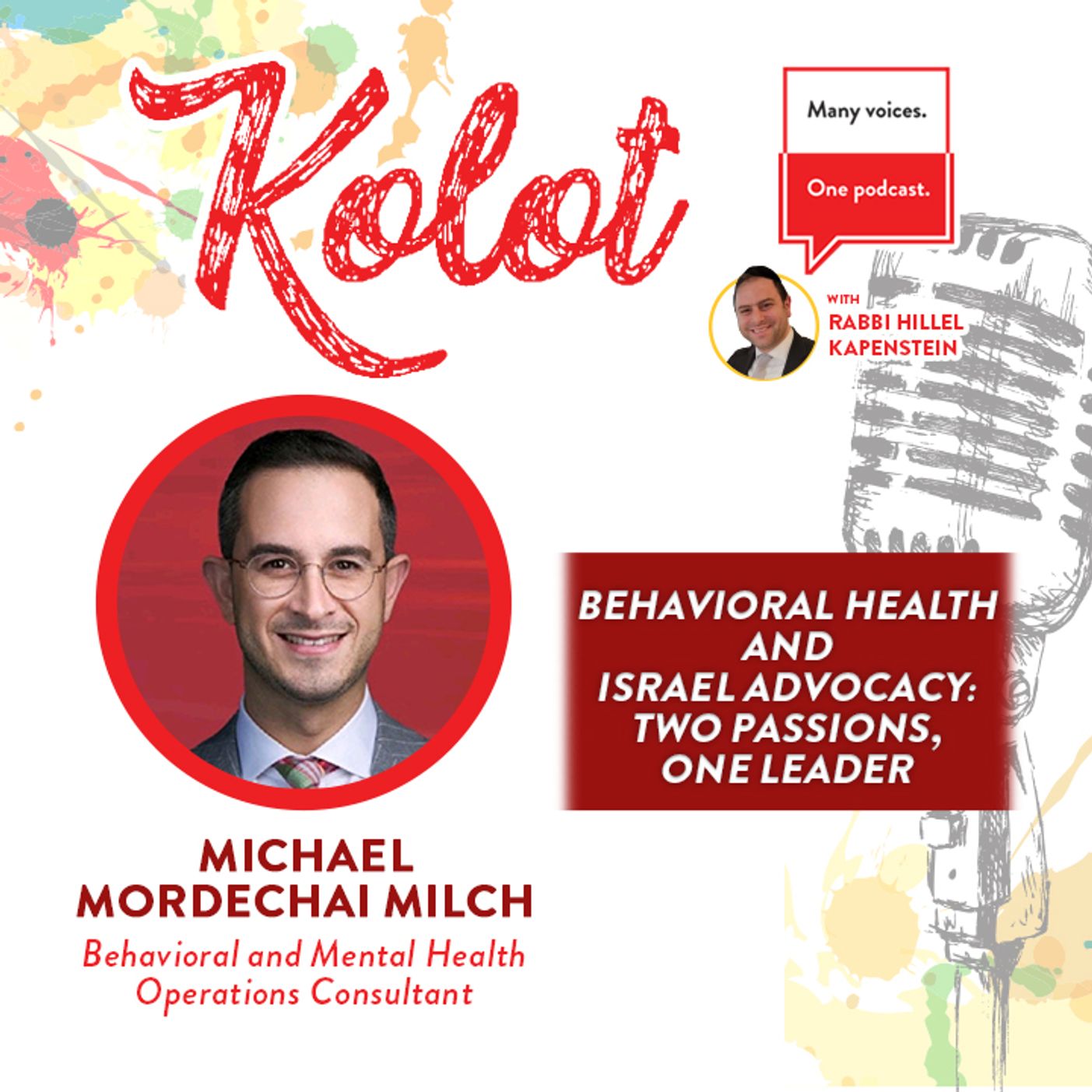 Behavioral Health and Israel Advocacy, Two Passions; One Leader feat. Michael Mordechai Milch