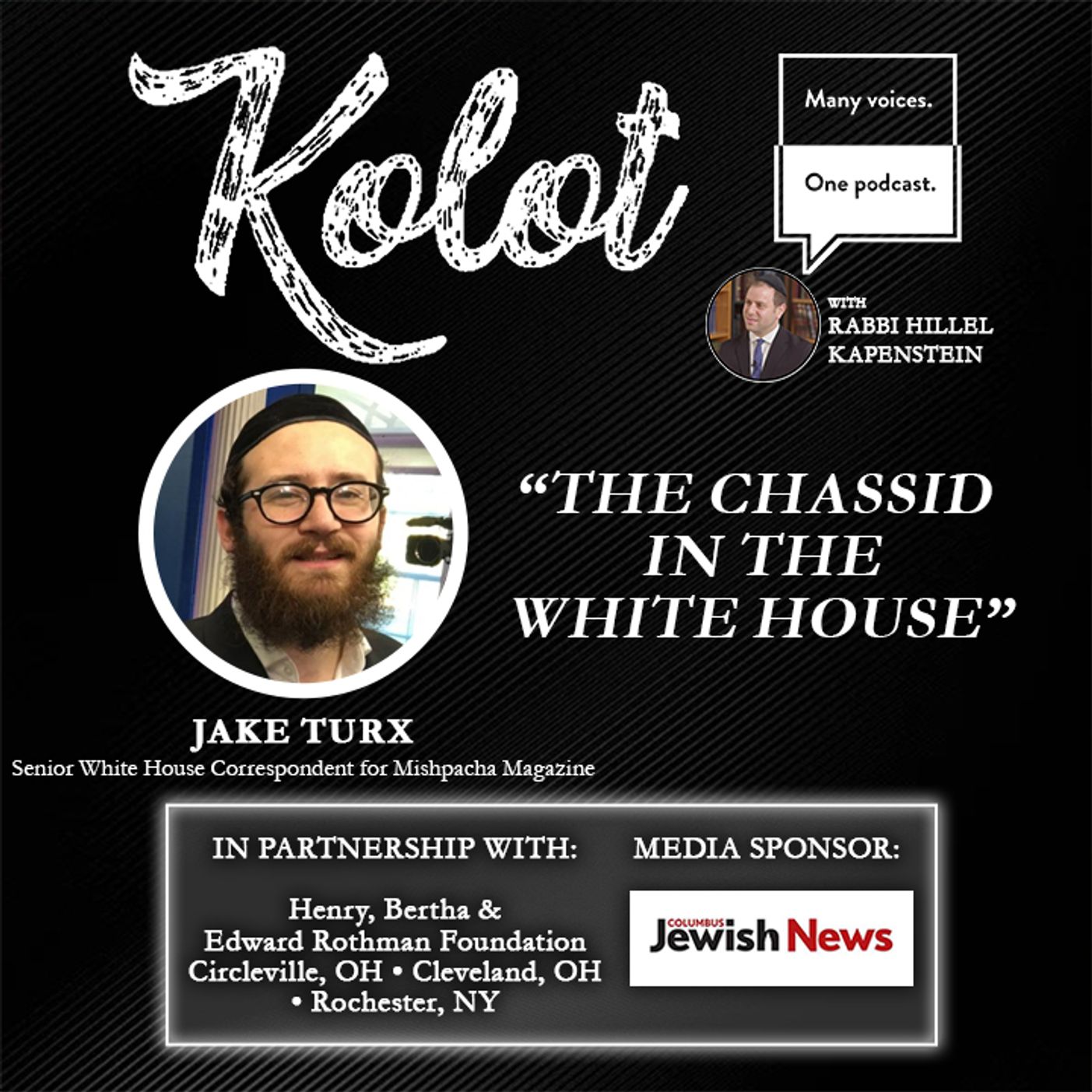  🎙️ The Chassid in the White House | Featuring Jake Turx 🇺🇸✡️