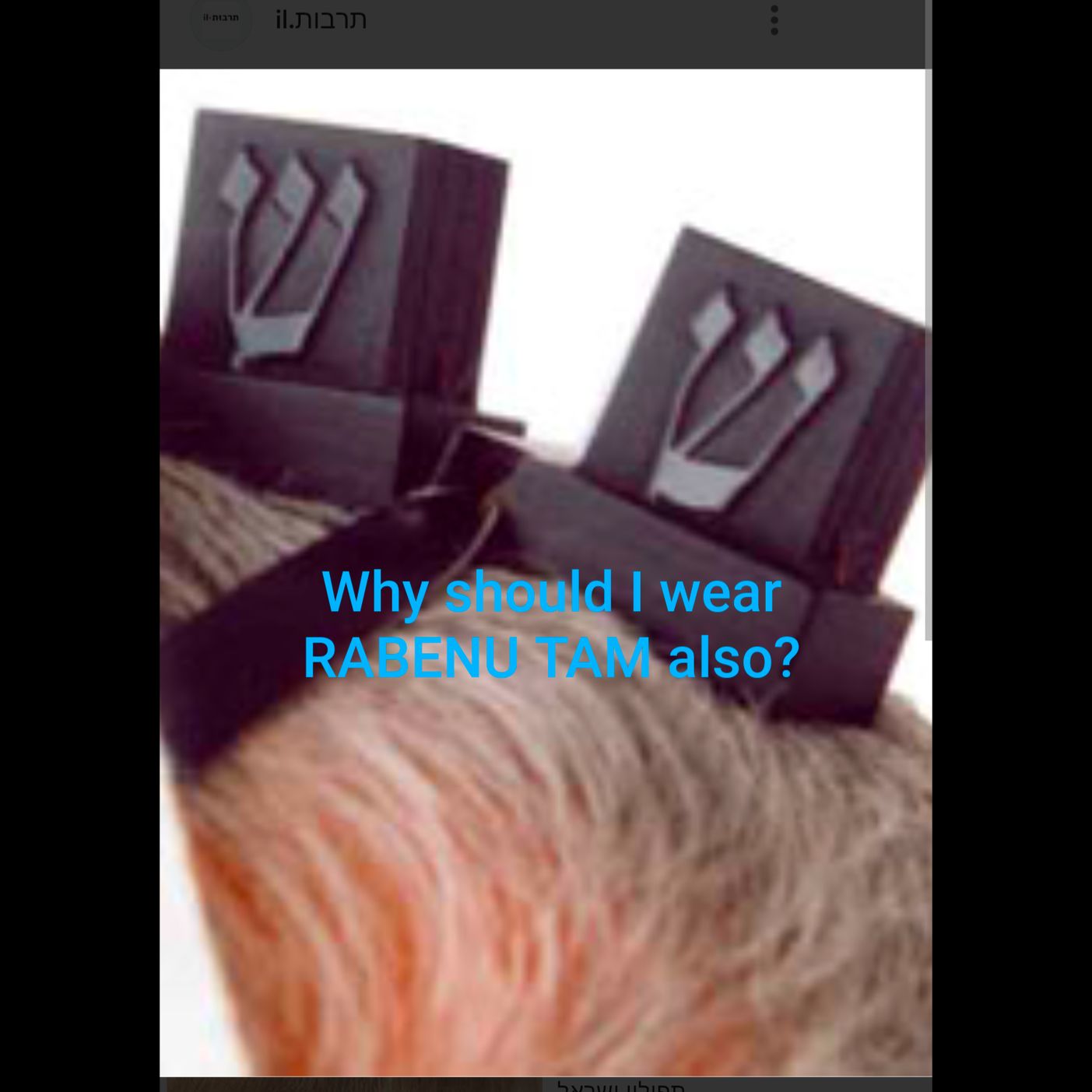 Why should you & every man wear Rabanu Tam Tefillin?