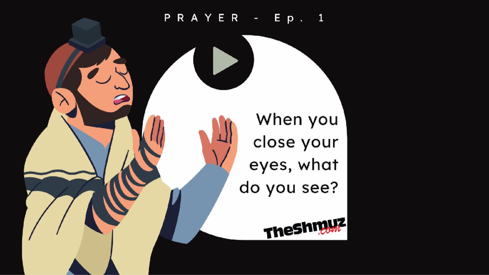 Prayer Ep. 1