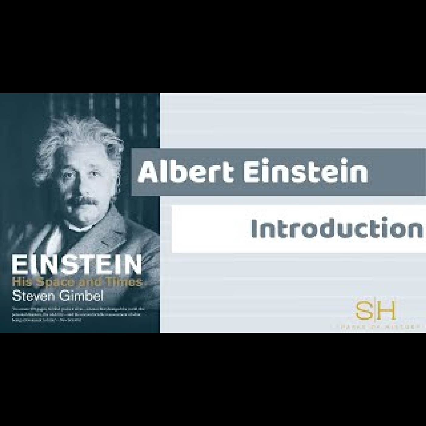 Albert Einstein - Intro -Professor Steven Gimbel