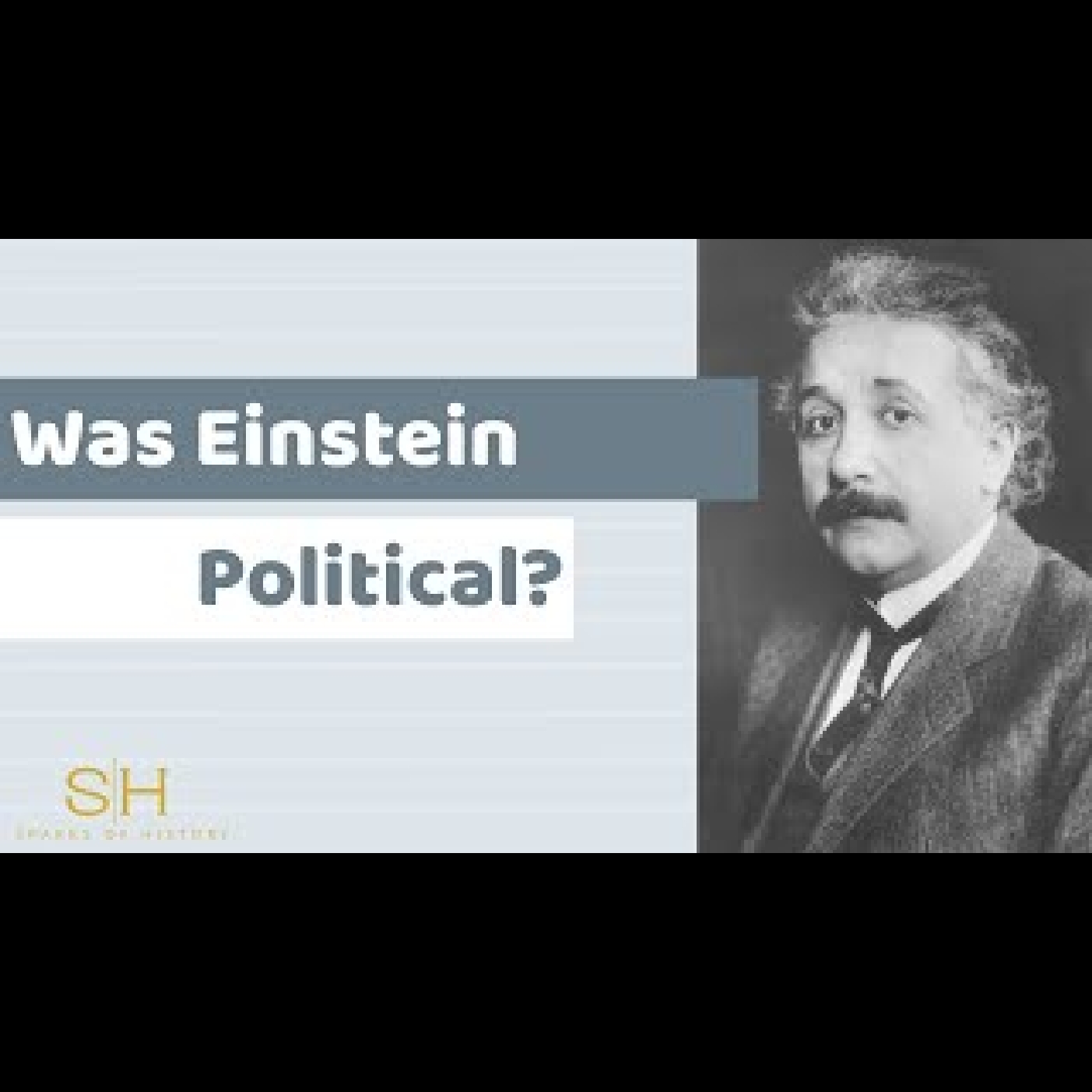 Albert Einstein #6- Was Einstein Political?