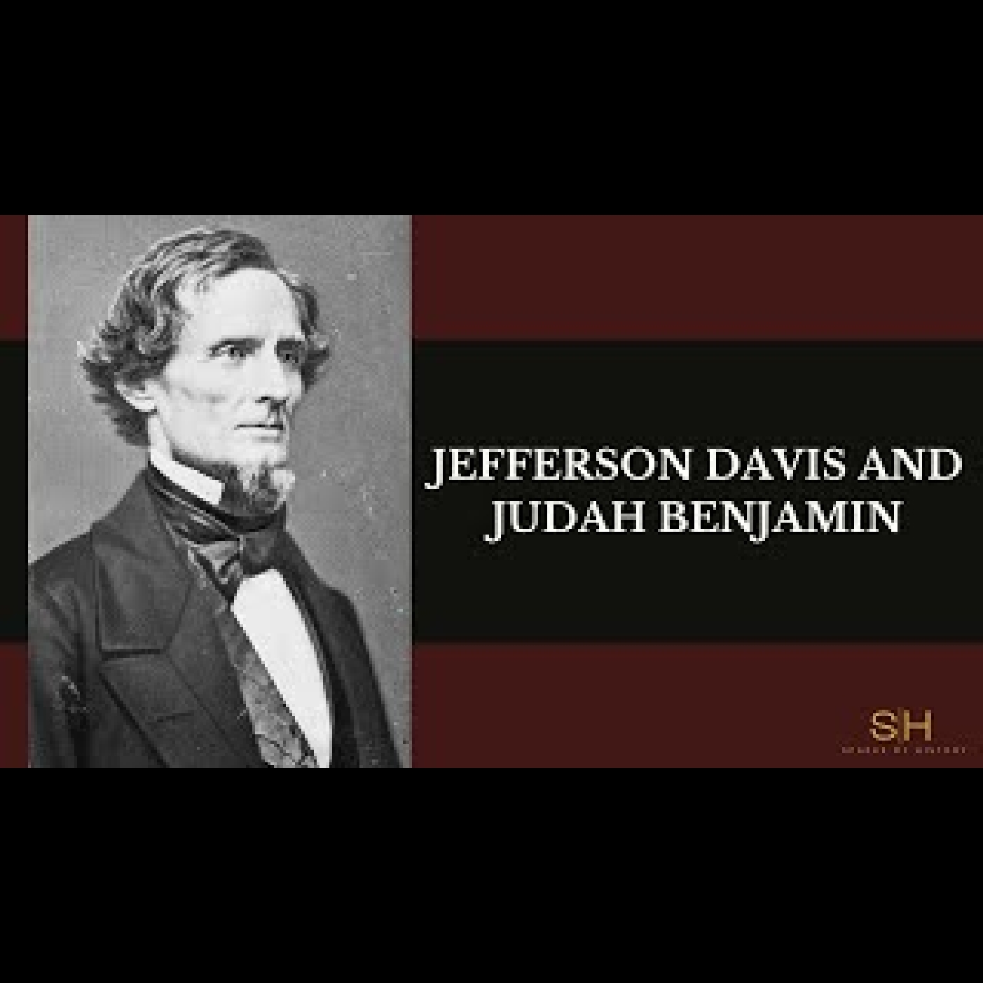 Judah Benjamin #8 -  Jefferson Davis and Judah Benjamin?