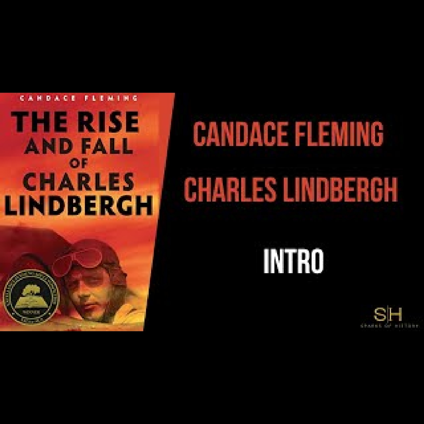 Charles Lindbergh #1 - Interview Candace Fleming- Intro