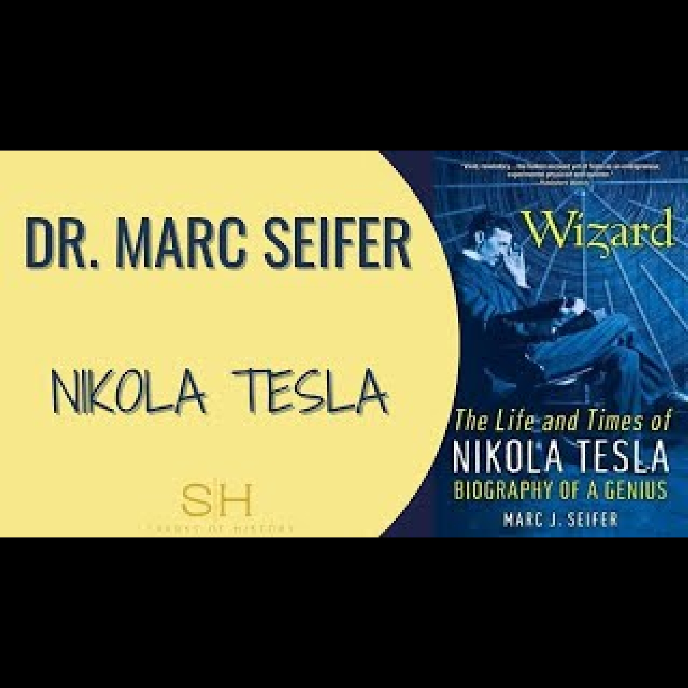 Nikola Tesla #1 - Wizard: The Life and Times of Nikola Tesla