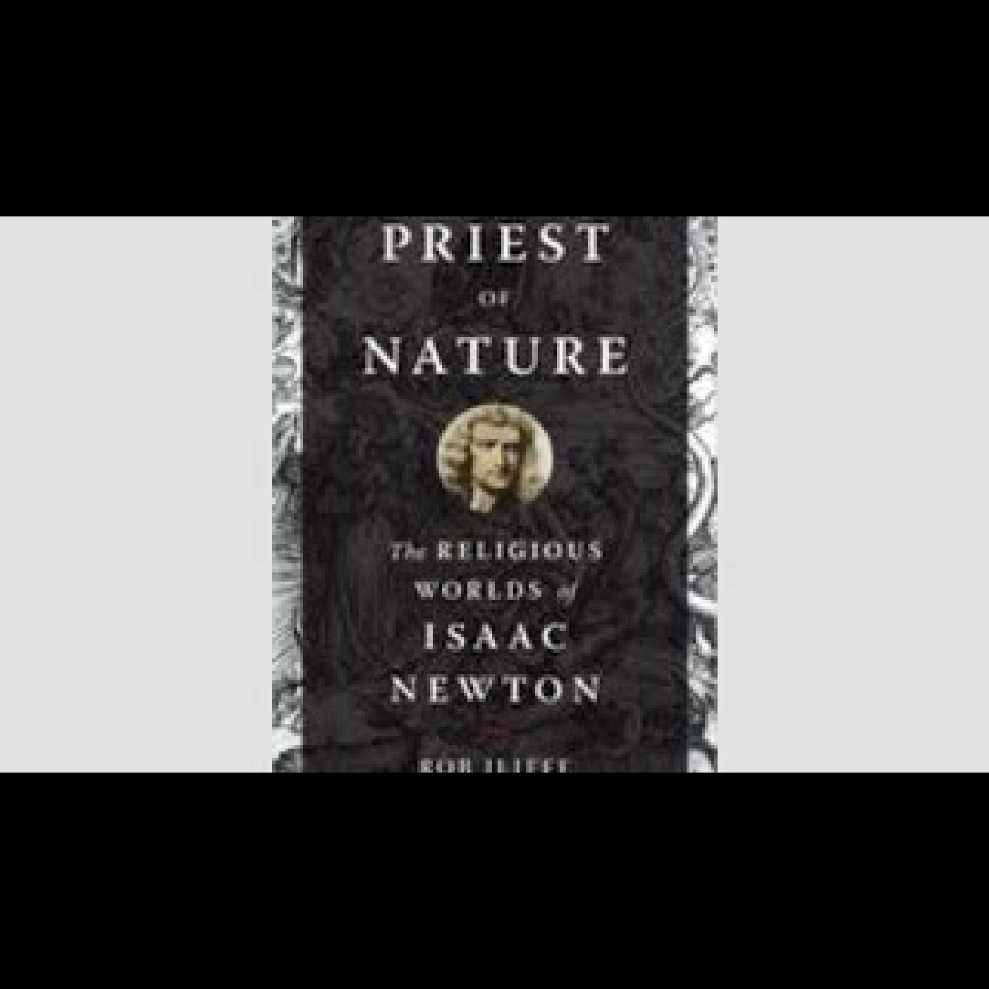 Isaac Newton #1 - Professor Robert Iliffe