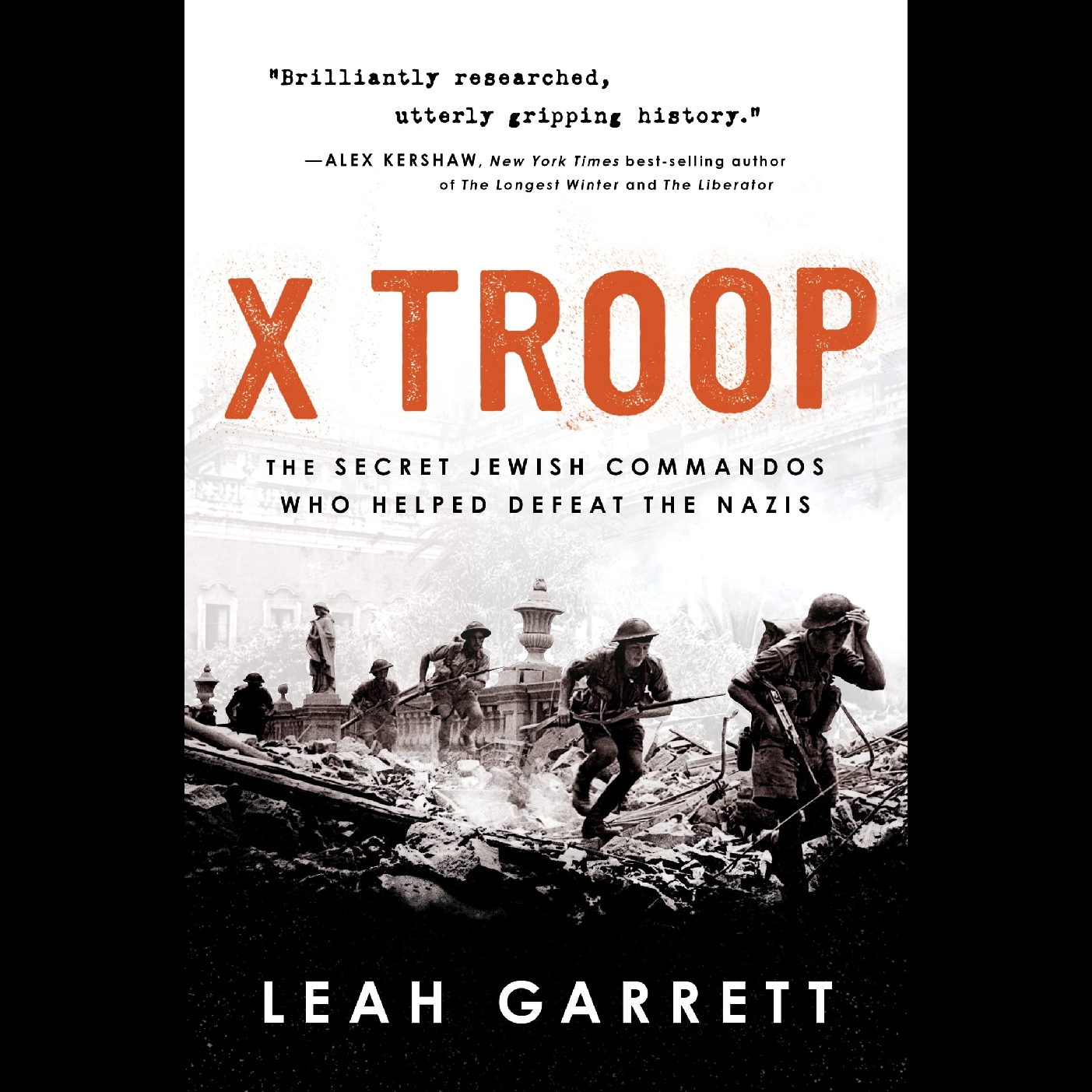 X TROOP - Secret Jewish Commandos Help Defeat the Nazis - Professor Leah Garrett