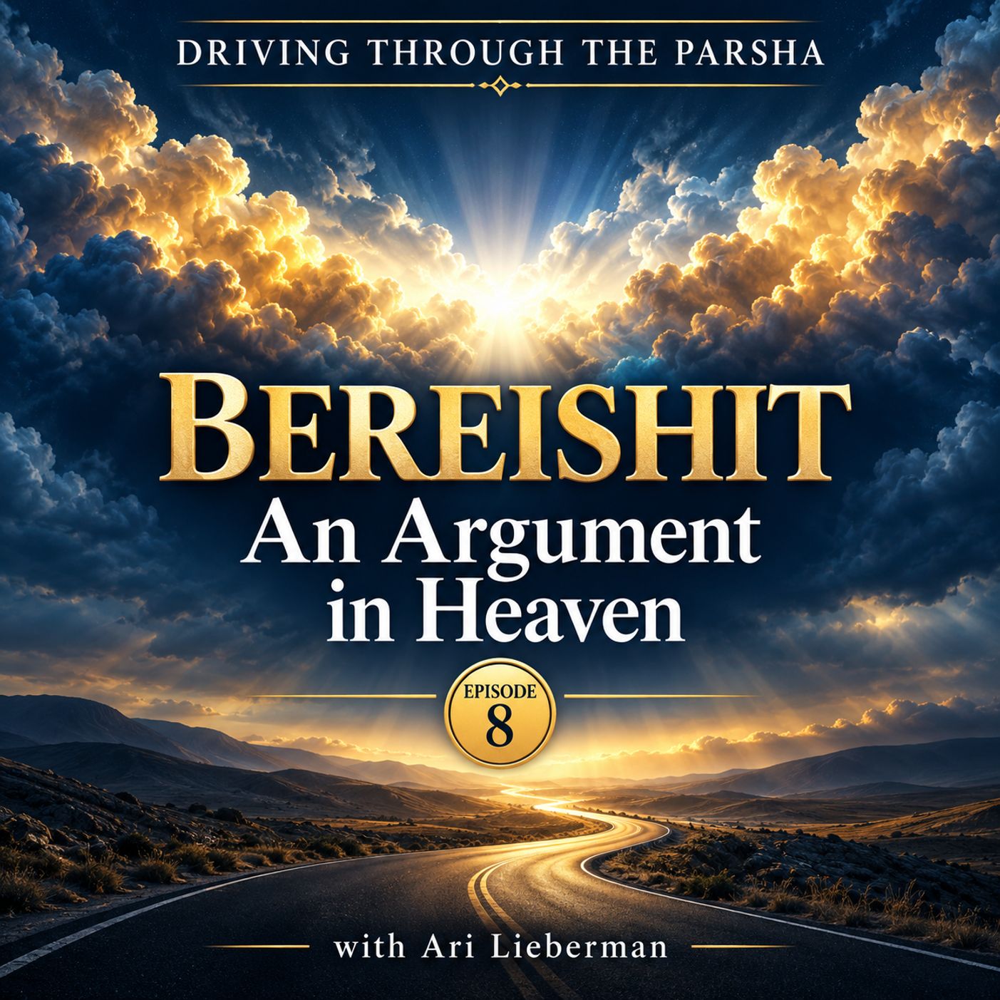 Bereishit: An Argument in Heaven | Driving Through the Parsha — Episode 8