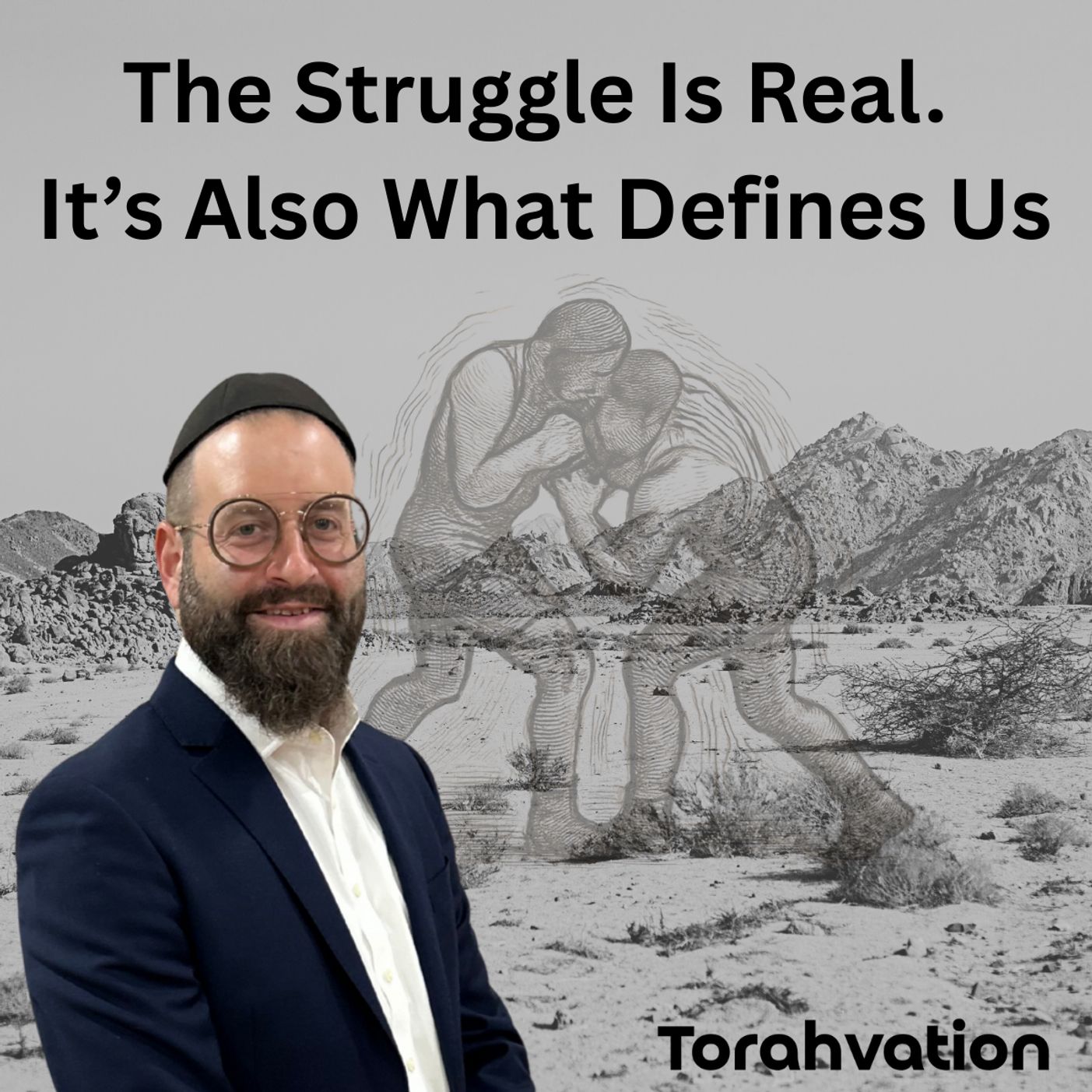 The Struggle Is Real. It's Also What Defines Us.