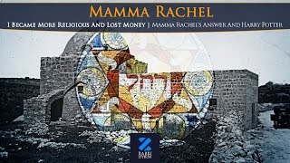 Divinity Part 29: I Became More Religious And Lost Money : Mamma Rachel’s Answer And Harry Potter