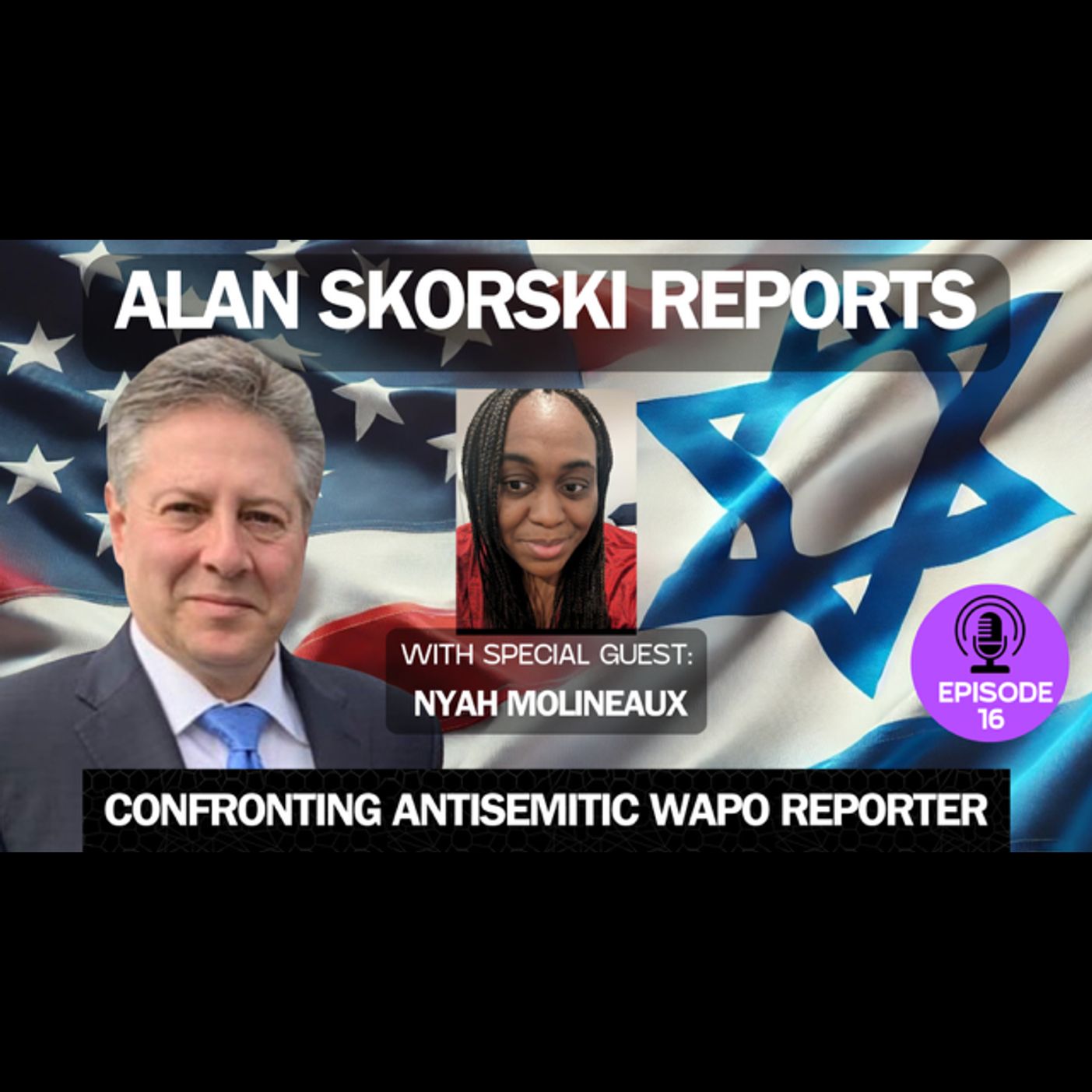 EP 16 Interview With Nyah Molineaux: Meet The Woman Who Confronted A Hamas-Supporting WaPo Reporter At A DC Bookstore