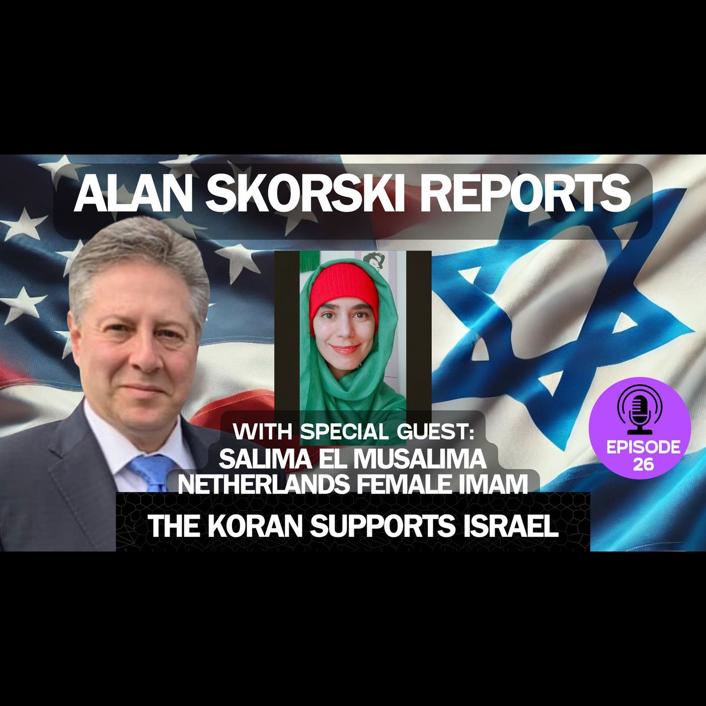 EP 26 With Imam Salima EL Musalima Netherlands Female Imam Says The Koran Recognizes Israel As The National Jewish Homeland
