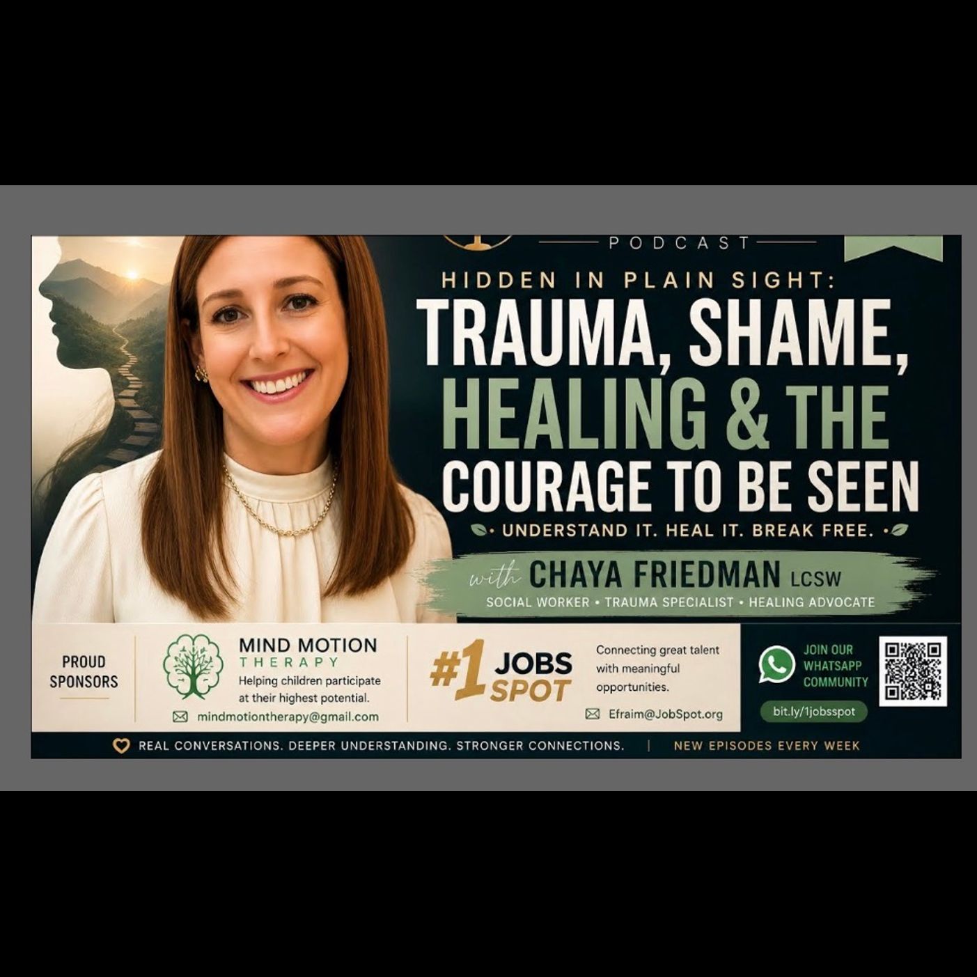 🎙️ Hidden in Plain Sight: Trauma, Shame, Healing & the Courage to Be Seen | Chaya Fridman, LCSW