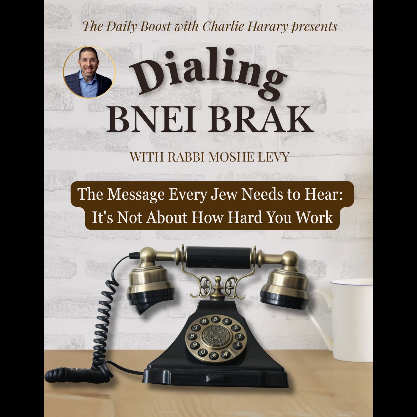 The Message Every Jew Needs to Hear: It's Not About How Hard You Work