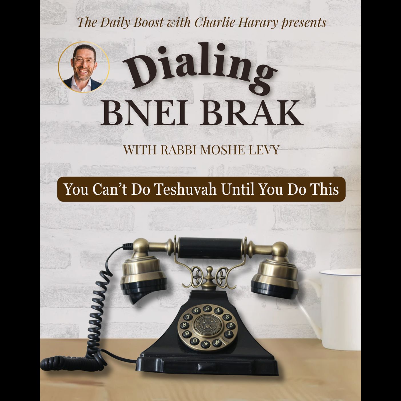 You Can’t Do Teshuvah Until You Do This
