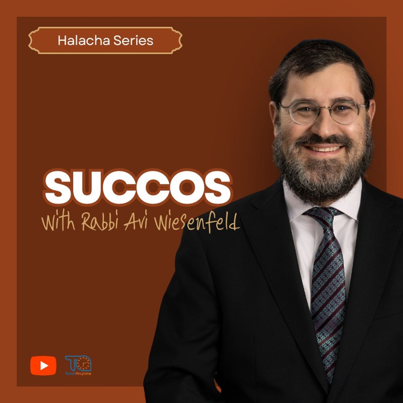 The Mitzvah of Succah (Halacha & Hashkafa)