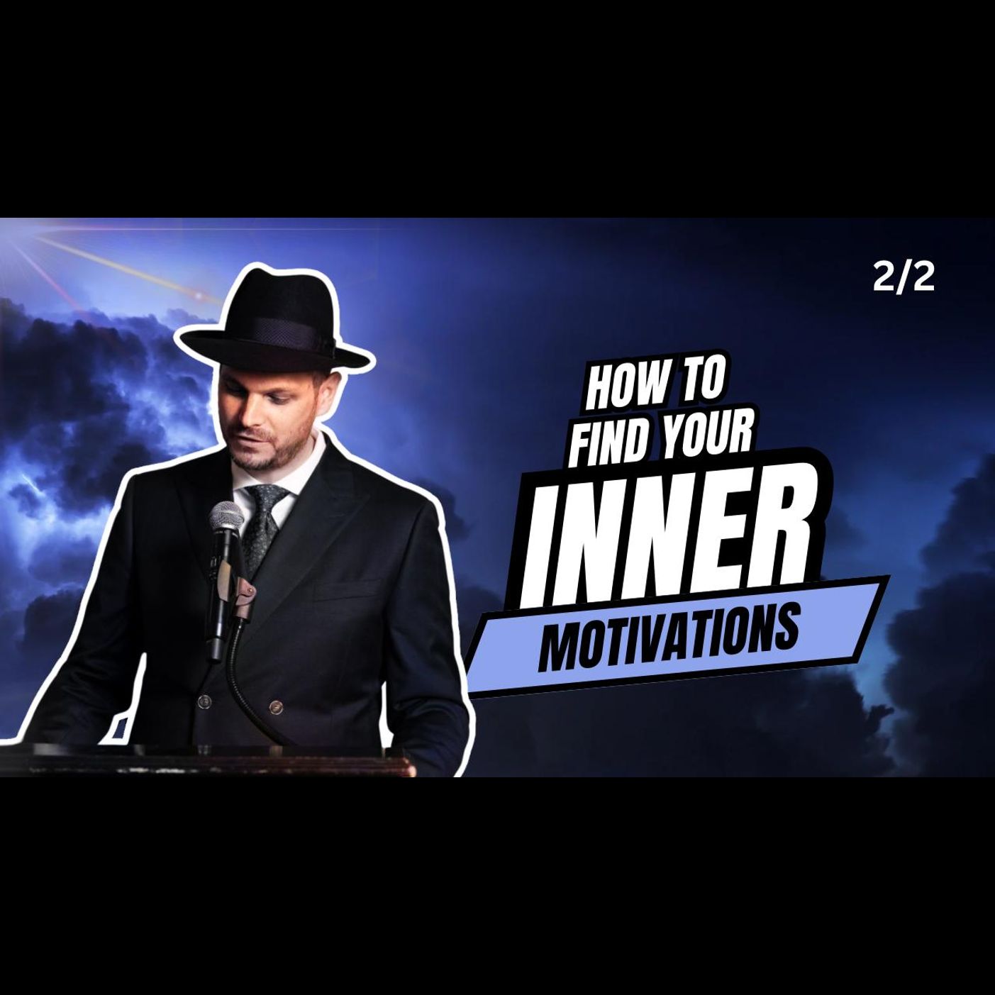 How do I know my inner motivation? (2/2)