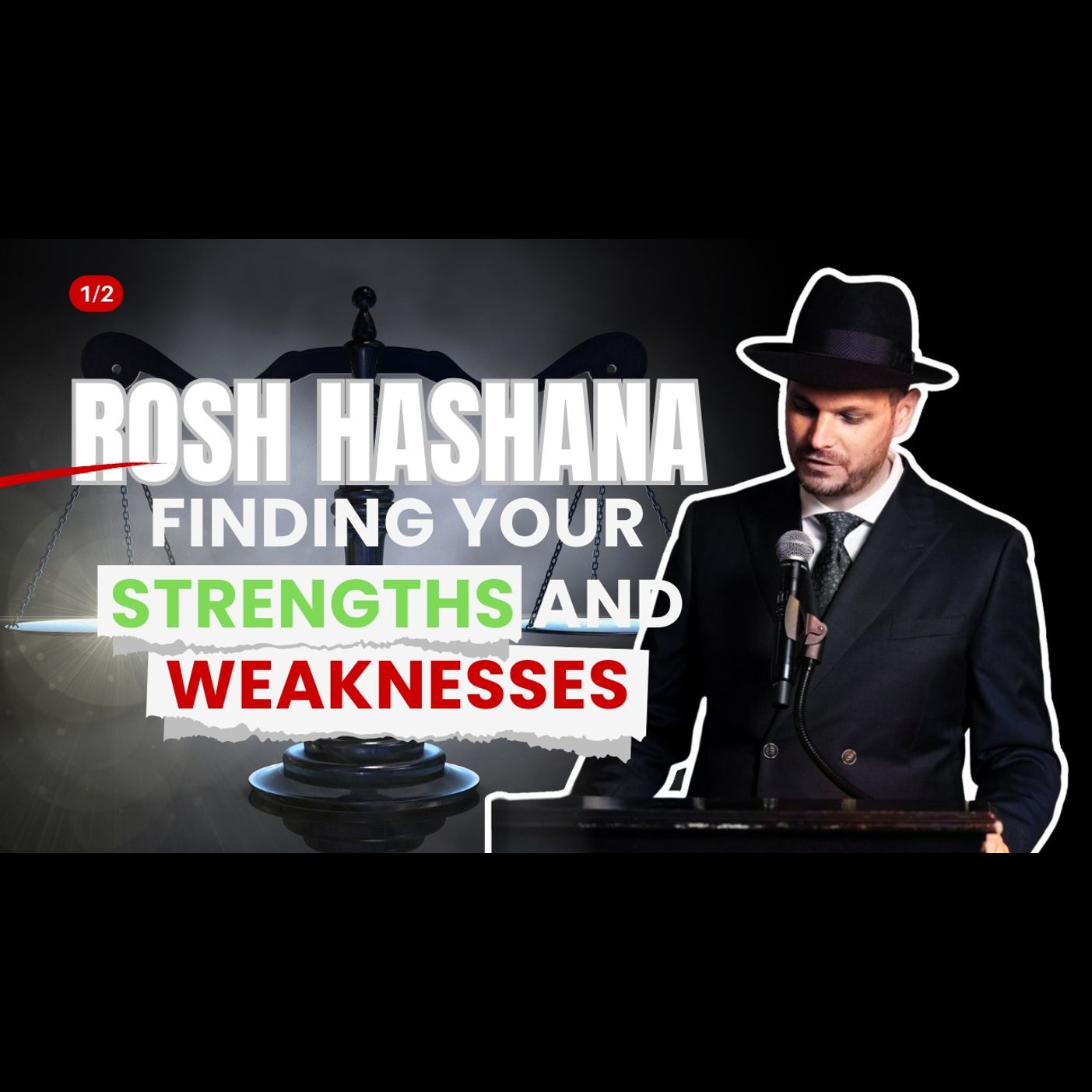 Your Strengths and Weaknesses Make You Authentic! (1/2)