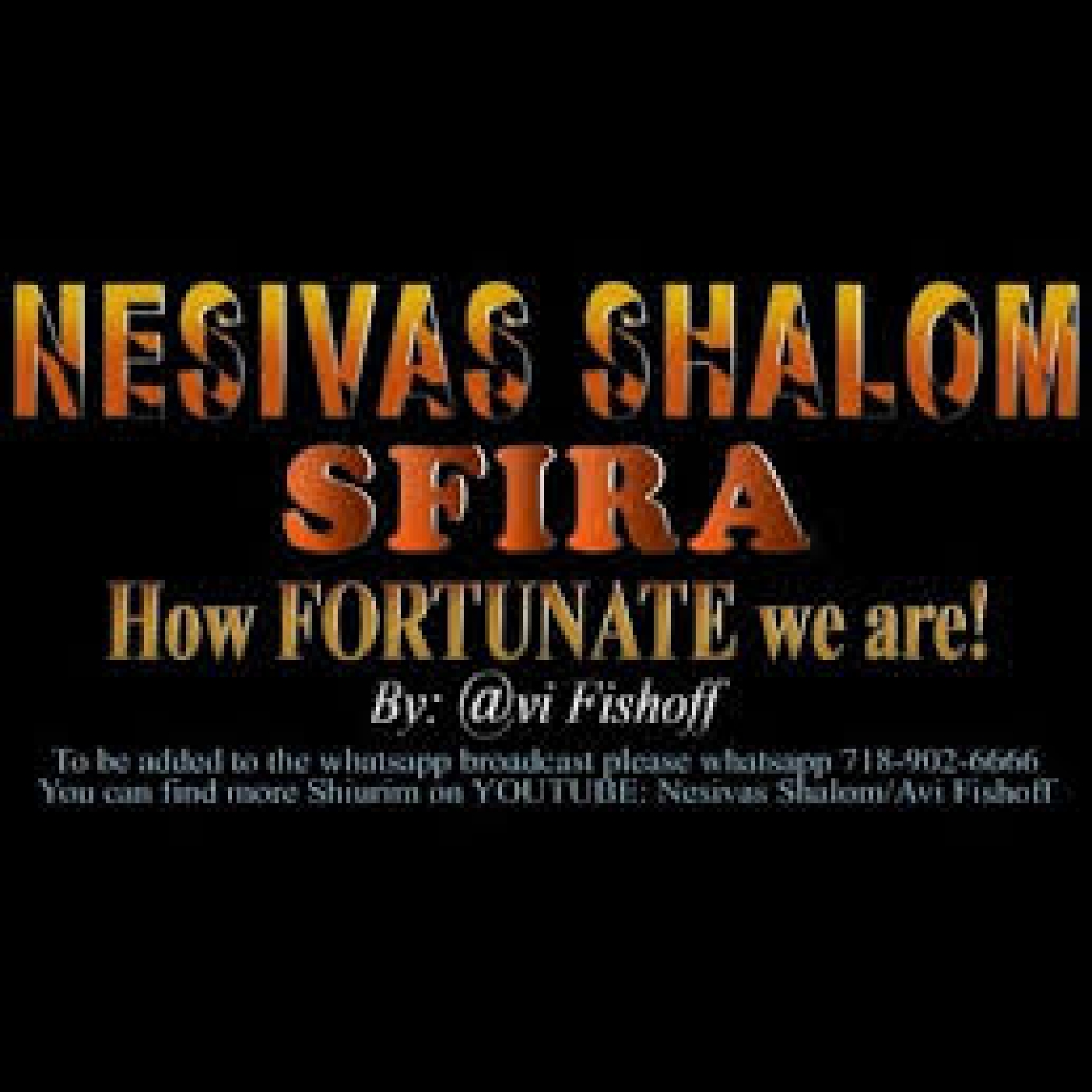 SFIRA - ASHREICHEM YISRAEL - PART 4